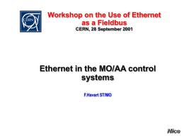Workshop on the Use of Ethernet as a Fieldbus CERN, 28