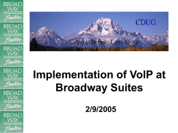 Implementation of VoIP at Broadway Suites