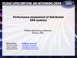 Performance assessment of distributed SAN systems
