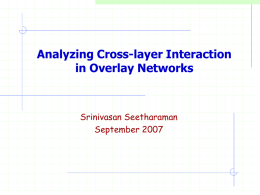 Analyzing Cross-layer Interaction in Overlay Networks