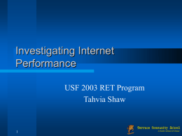 Investigating Internet Performance