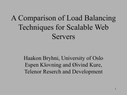 A Comparison of Load Balancing Techniques for Scalable Web