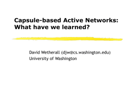 Capsule-based Active Networks: What have we learned?