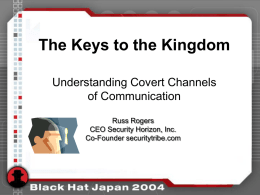 Understanding Covert Channels of Communication