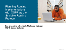 Planning Routing Implementations with OSPF as Scalable Routing