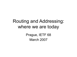 Routing and Addressing: where we are today