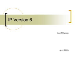 IP version 6 - Geoff Huston