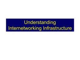 Understanding Internetworking Infrastructure