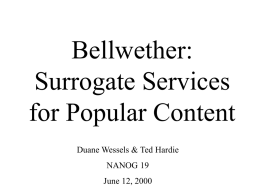 Bellwether: Surrogate Services for Popular Content