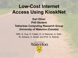 Low-Cost Internet Access Using KioskNet
