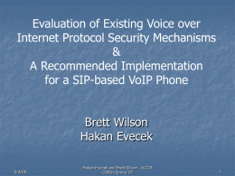 Evaluation of Existing Voice over Internet Protocol Security