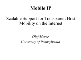 Mobile IP scalable support for transparent most mobility on the Internet