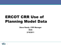 04. ERCOT_CRR_Use_of_Planning_Model_Data