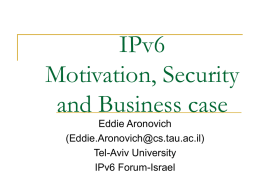 IPv6 - Motivation, Security and Business Case