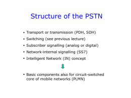 Transport and Signaling in the PSTN