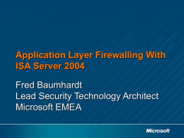 Application Layer Firewalling With ISA Server 2004