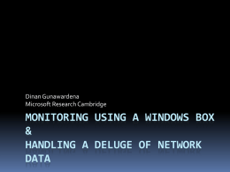 Monitoring using a Windows box & Handling a deluge of network data