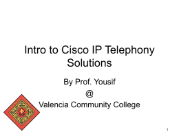 Intro to Cisco IP Telephony