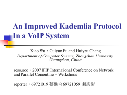 An Improved Kademlia Protocol In a VoIP System