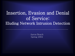Insertion, Evasion and Denial of Service: Eluding Network Intrusion