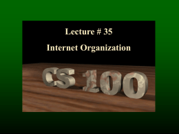 Lecture 35 Internet Organization - BYU Computer Science Students