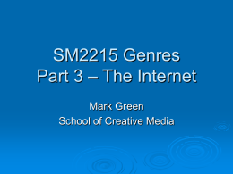 SM2215 Genres Part 3 – The Internet