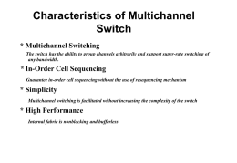 Multiple Channel Switches