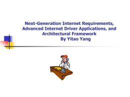 Next-Generation Internet Requirements, Advanced Internet Driver