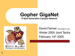 Gopher GigaNet - A Next Generation Campus Network