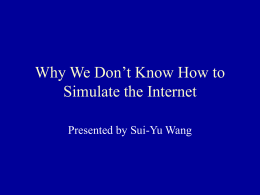 Why We Don`t Know How to Simulate the Internet