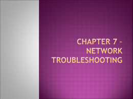 CHAPTER 6 – NETWORK TROUBLESHOOTING