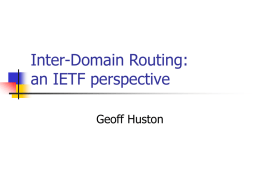 Inter-Domain Routing an IETF perspective