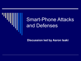 Smart-Phone Attacks and Defenses