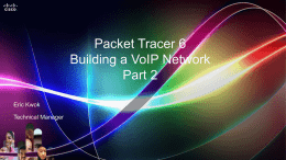 PT6 Building a VoIP Network (Part2)