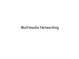 MultimediaNetworking