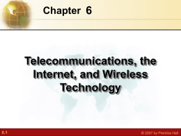 Telecommunications, the Internet, and Wireless Technology