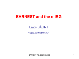 EARNEST and the e-IRG