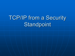 TCP/IP from a Security Standpoint