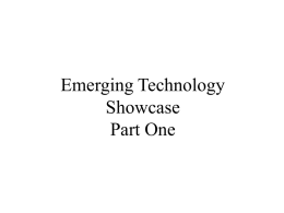 Emerging Technology Showcase Part One