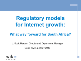 J Scott Marcus – Regulatory models for Internet growth