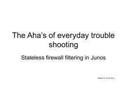 The Aha`s of everyday trouble shooting