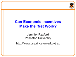Can Economic Incentives Make the `Net Work?