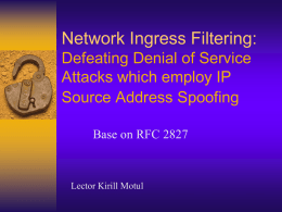 Network Ingress Filtering: Defeating Denial of Service Attacks which