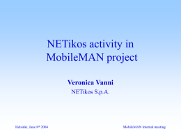 NETikos activity in MobileMAN project