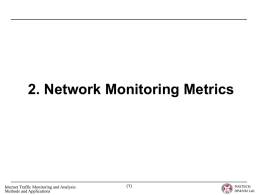 Traffic Monitoring Metrics and Approaches