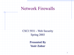 First Line of Defense: The Firewall