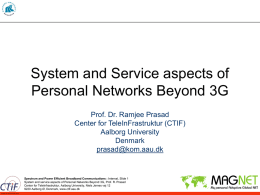 System and Service aspects of Personal Networks Beyond 3G