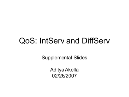 QoS: IntServ and DiffServ