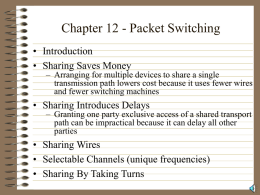 Chapter 12 - Packet Switching