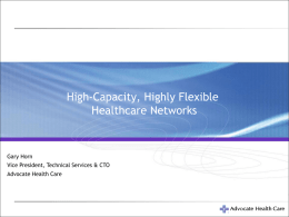 High-Capacity, Highly-Flexible Healthcare Networks - Alcatel